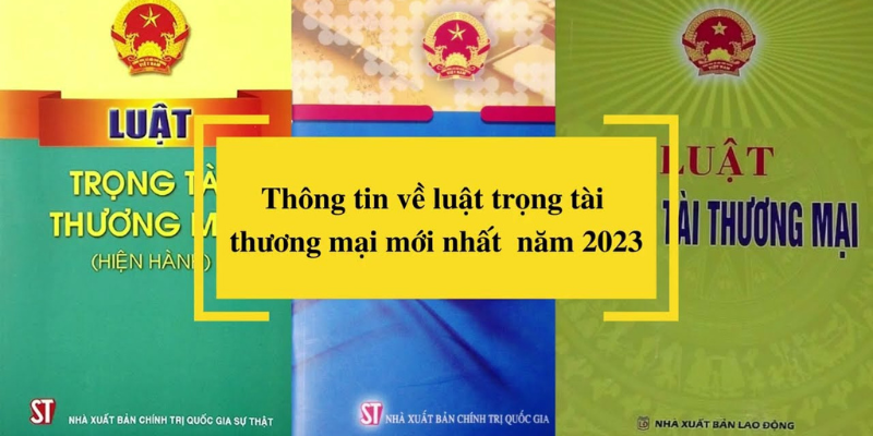 Luật Trọng Tài Thương Mại Mới Nhất - Những Thông Tin Quan Trọng Cho Doanh Nghiệp 1 Anh trong bai 11 54