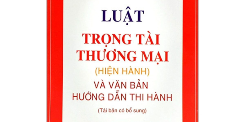 Luật Trọng Tài Thương Mại Mới Nhất - Những Thông Tin Quan Trọng Cho Doanh Nghiệp 3 Anh trong bai 32 18