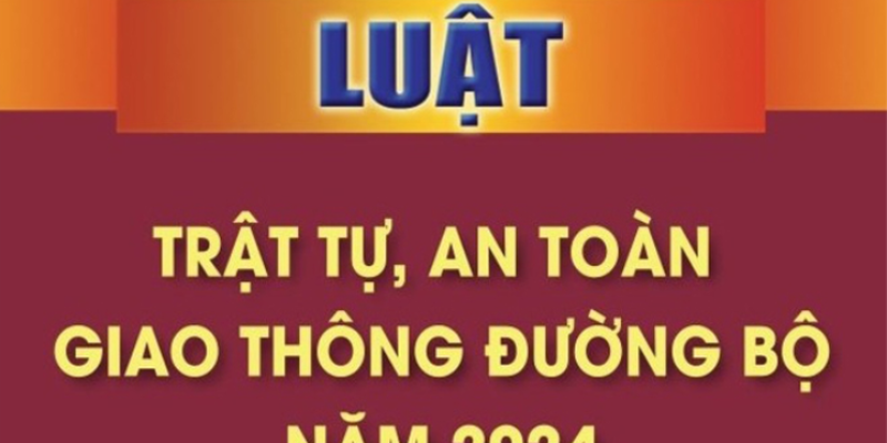 Luật An Toàn Giao Thông Mới Nhất - Tổng Hợp Quy Định Và Điểm Nổi Bật 2025 2 Anh trong bai 21 14