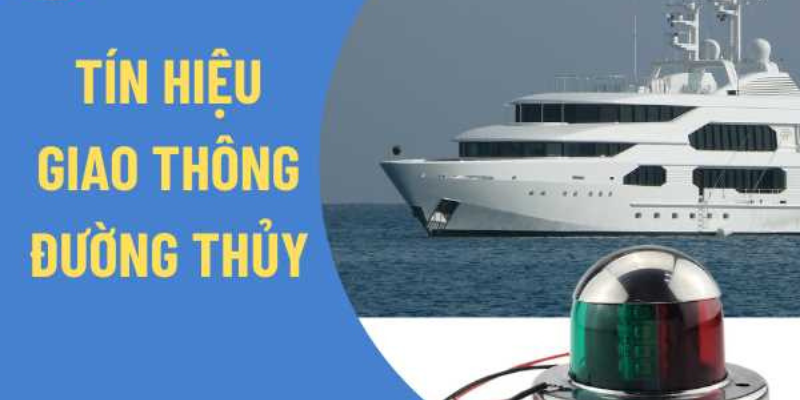 Luật Giao Thông Đường Thủy Nội Địa Mới Nhất Được Cập Nhật Năm 2025 3 Anh trong bai 31 10
